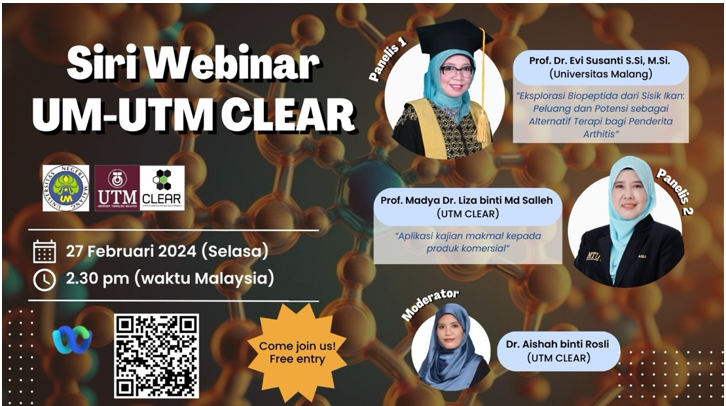 MEMPERKUAT RISET ILMIAH, PRODI BIOTEKNOLOGI UM DAN CENTER OF LIPID ENGINEERING & APPLIED RESEARCH UNIVESITAS TEKNOLOGI MALAYSIA (UTM CLEAR) MENGGELAR WEBINAR SERI PERTAMA